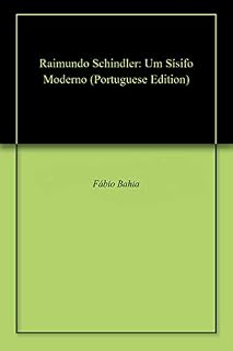 Livro Raimundo Schindler: Um Sísifo Moderno