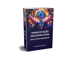 Livro Manifestação Descomplicada: Hacks para Manifestar
