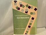A Programmer's Guide to File Processing, Cashing, Douglas L., 0534925677