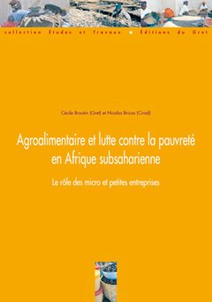 Agroalimentaire et lutte contre la pauvreté en Afrique subsaharienne