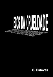 Livro Ecos da crueldade