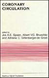 Coronary Circulation : From Basic Mechanisms to Clinical Implications, , 089838978X