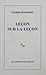 Leçon sur la leçon (French Edition) by 