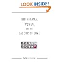 Big Pharma, Women, and the Labour of Love
