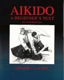 Aikido : A Beginner's Text, Olson, Greg, 0787268291