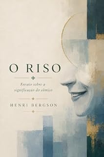 Livro O Riso: Ensaio sobre a significação do cômico
