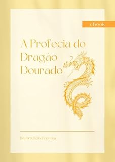 Livro A Profecia do Dragão Dourado