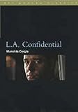 L.A. Confidential (BFI Film Classics) by 