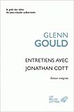 Entretiens Avec Jonathan Cott (Le Gout Des Idees) (French Edition) by