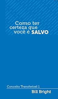 Livro Como ter certeza que você é salvo: Conceito Transferível 1 (Conceitos Transferíveis)