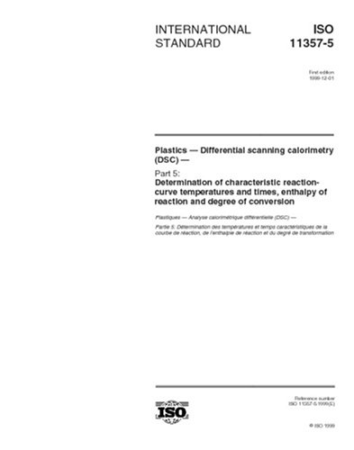 Buy ISO 11357 5 1999 Plastics Differential Scanning Calorimetry 