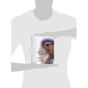 Todo Comienza Con la Oracion: Meditaciones de la Madre Teresa Sobre la Vida Espiritual Para Personas de Todos los Credos = Everything Begins with Pray