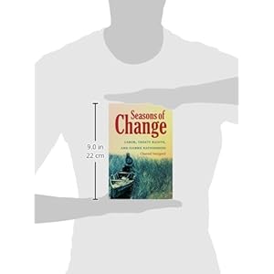 Seasons of Change: Labor, Treaty Rights, and Ojibwe Nationhood (First Peoples: New Directions in Indigenous Studies)