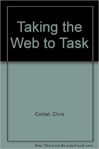 Taking The Web To Task Chris Corbel Paul Gruba Helen Enwright
