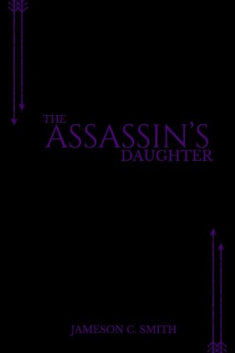 The Assassin's Daughter (The Inheritance Proclamation) (Volume 1)