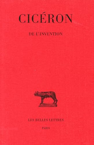 De l'invention: 320 (Collection Des Universites De France Serie Latine)