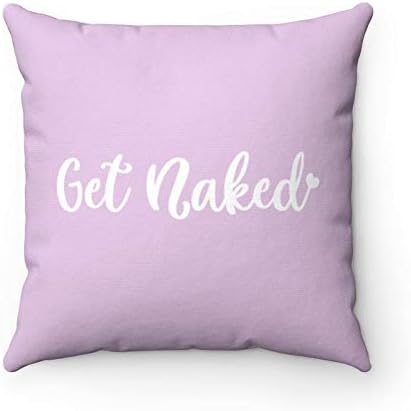Amazon Com Blafitance Get Naked Pillow Funny Pillows Naughty
