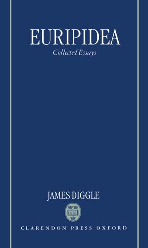 Euripidea: Collected Essays Euripidea: Collected Essays