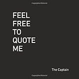 Feel Free to Quote Me: 365 days of social commentary, serial commas, and cursing.