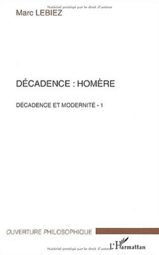 Décadence, Homère