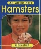 Hamsters (All about Pets)