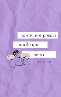 Livro Contei em poesia aquilo que senti