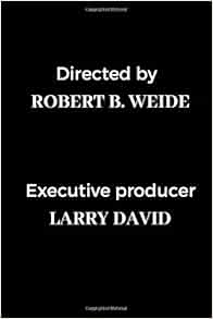 Directed By Robert B Weide Blank Lined Journal Notebook To Write