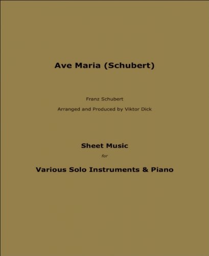 Ave Maria (Schubert): Sheet Music for Various Solo Instruments & Piano