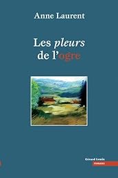 Les  pleurs de l'ogre