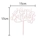 Happy Birthday Cake Topper, Rose Gold Acrylic Calligraphy Bling Cake Decoration Sign Banner Princess birthday Baby Shower Party Celebration(Rose Gold)