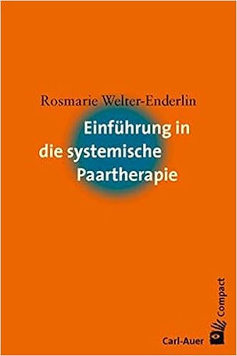Einfuhrung In Die Systemische Paartherapie Amazon Fr Welter Enderlin Rosmarie Livres Anglais Et Etrangers