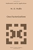 One-Factorizations, Wallis, W. D., 1441947663