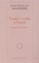 Tendre l'oreille à l'inouï