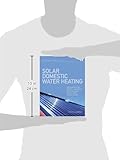 Image de Solar Domestic Water Heating: The Earthscan Expert Handbook for Planning, Design and Installation