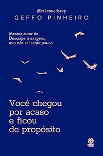 Livro Você chegou por acaso e ficou de propósito