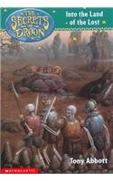 Into the Land of the Lost (Secrets of Droon)