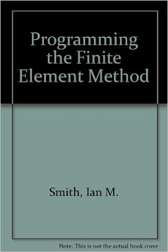 Programming The Finite Element Method Smith I M Griffiths D V 9780471965428 Amazon Com Books