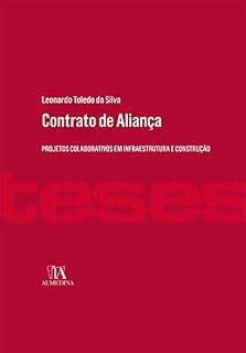 Livro Contrato de Aliança: Projetos Colaborativos em Infraestrutura e Construção