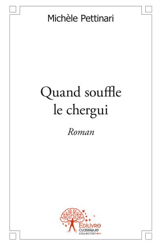 Quand souffle le chergui