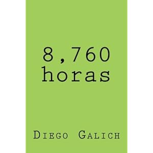 8,760 horas (Spanish Edition)