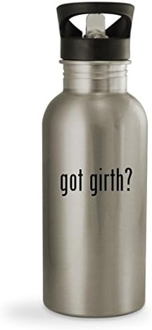 got girth? - 20oz Sturdy Stainless Steel Water Bottle, Silver