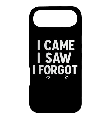 I Came I Saw I Forgot Funny Quote Case for iPhone Air