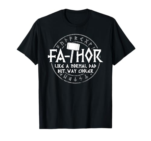 Fa-Thor I Daddy Viking Fathers Day T-Shirt