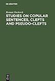 Studies on Copular Sentences, Clefts and Pseudo-Clefts, Declerck, Renaat, 3110132869