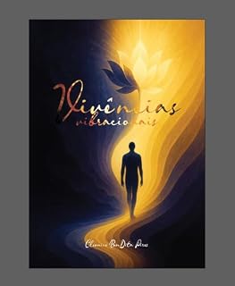 Livro Vivências Vibracionais: O Corpo, A Alma e a Escuta da Vida