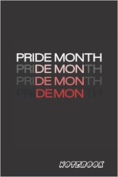 Pride Month Demon Notebook: Pride Month Demon Notebook, Gay, Lesbian