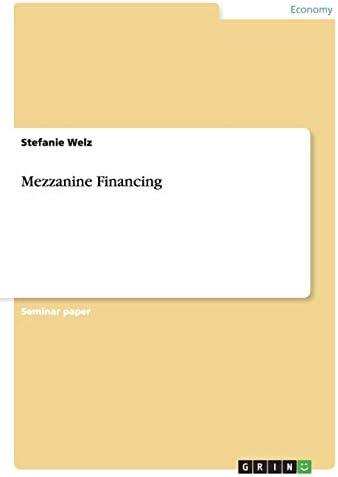 Mezzanine Financing Paperback โ November 23, 2007
