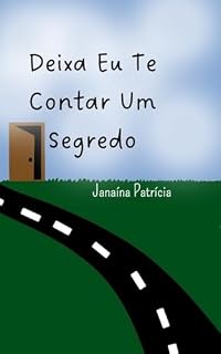 Livro Deixa Eu Te Contar Um Segredo