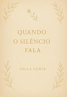 Livro Quando O Silêncio Fala