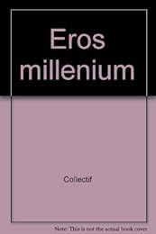 Eros millenium